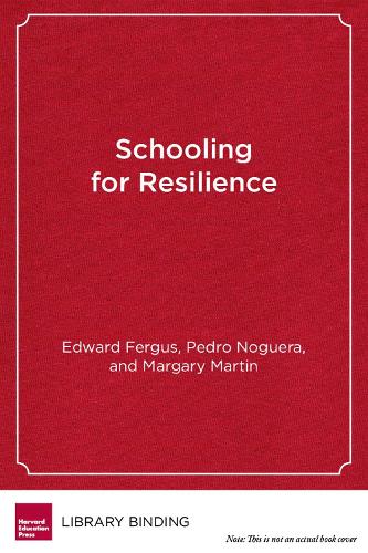 Schooling for Resilience
