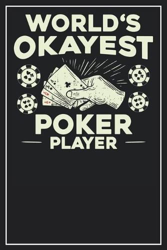 World's okayest Poker Player