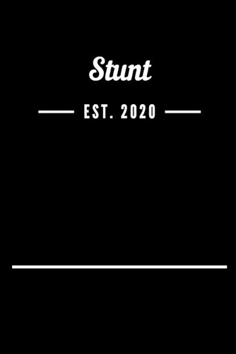 Stunt EST. 2020