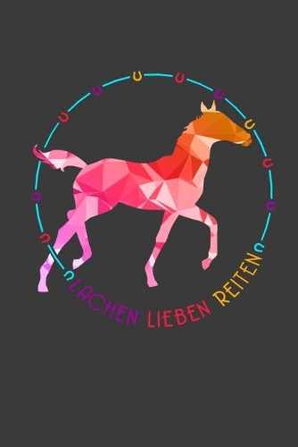 Lachen Lieben Reiten