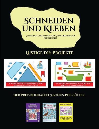 Lustige DIY-Projekte (Schneiden und Kleben von Autos, Booten und Flugzeugen)