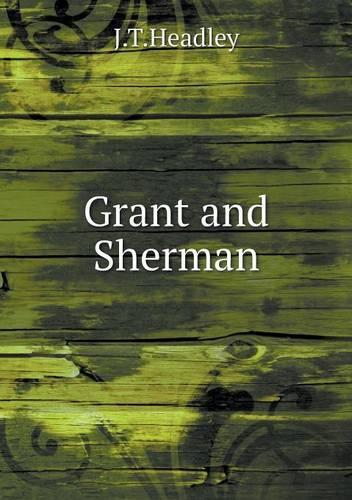 Grant and Sherman