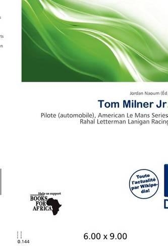 Tom Milner Jr.: (French)