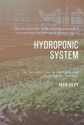 Hydroponic System