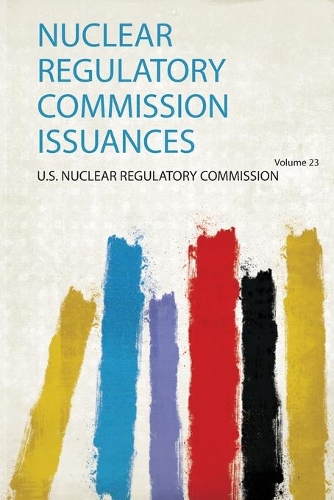 Nuclear Regulatory Commission Issuances