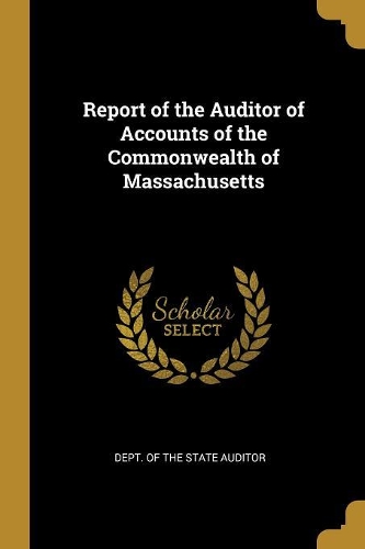 Report of the Auditor of Accounts of the Commonwealth of Massachusetts