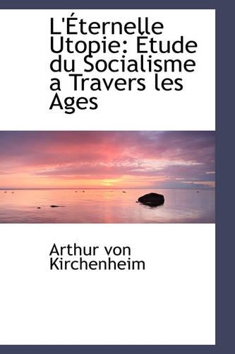L'Eternelle Utopie
