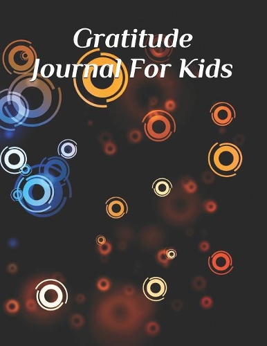 Gratitude Journal For Kids