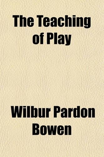 The Teaching of Play