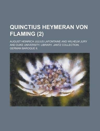 Quinctius Heymeran Von Flaming (2 ): (English)