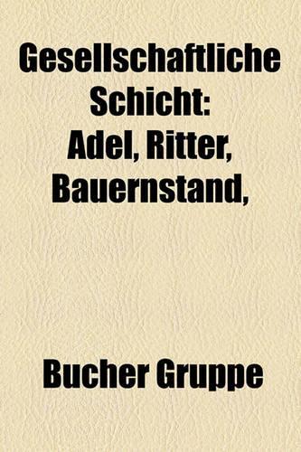 Gesellschaftliche Schicht