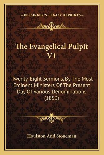 The Evangelical Pulpit V1