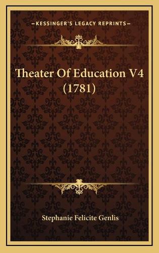 Theater Of Education V4 (1781)