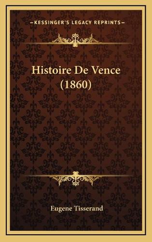 Histoire De Vence (1860)