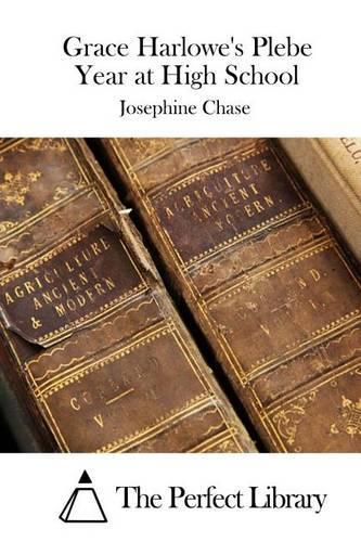 Grace Harlowe's Plebe Year at High School