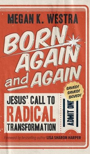 Born Again and Again