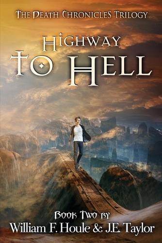 Highway to Hell: (2 The Death Chronicles)