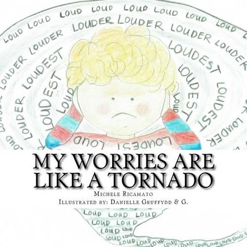 My Worries are Like a Tornado