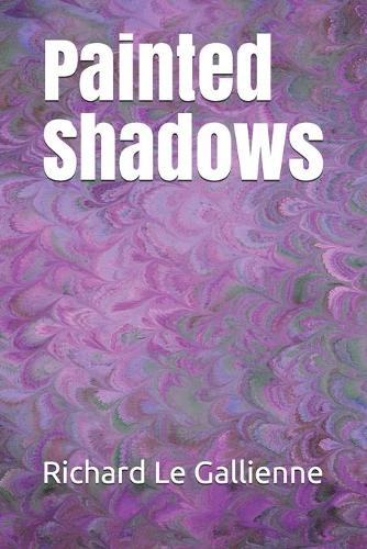 Painted Shadows
