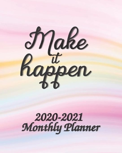 2020-2021 Make it Happen Monthly Planner