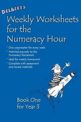 Delbert's Weekly Worksheets for the Numeracy Hour