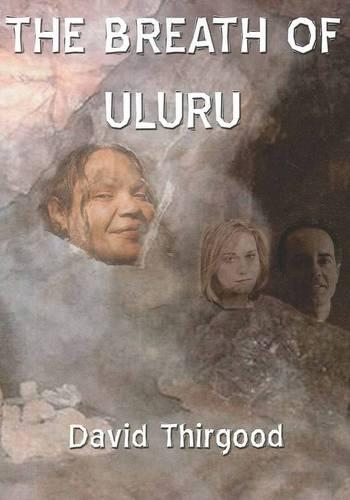 The Breath of Uluru