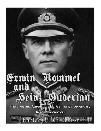 Erwin Rommel and Heinz Guderian