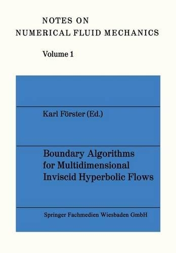 Boundary Algorithms for Multidimensional Inviscid Hyperbolic Flows: a GAMM-Workshop(1 Notes on Numerical Fluid Mechanics and Multidisciplinary Design)
