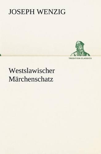 Westslawischer Marchenschatz