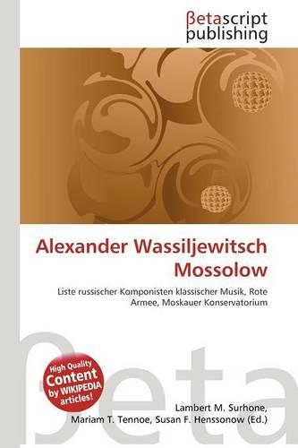 Alexander Wassiljewitsch Mossolow