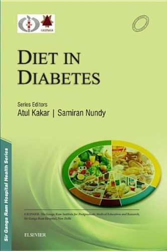 Sir Ganga RAM Hospital Health Series: Diet in Diabetes Mellitus - E-Book