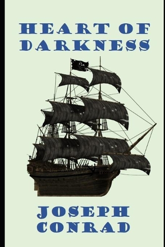 Heart of Darkness by Joseph Conrad (Annotated)
