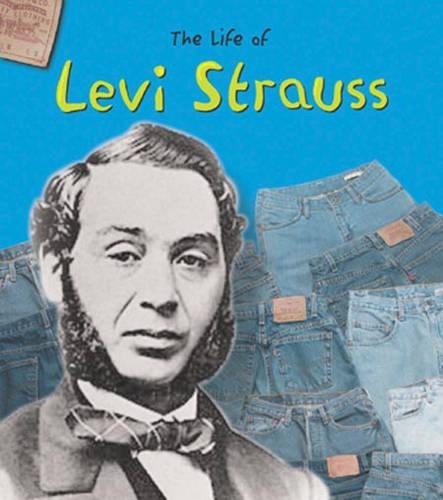 The Life Of: Levi Strauss