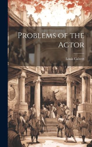 Problems of the Actor