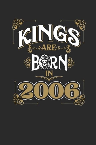 Kings Are Born In 2006