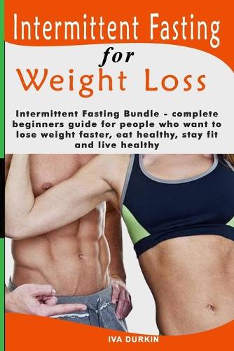 Intermittent Fasting for Weight Loss