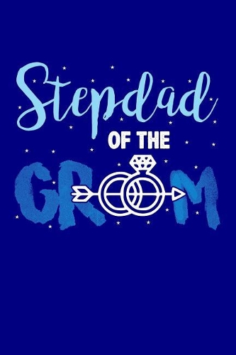 Stepdad of the Groom: Blank Lined Journal