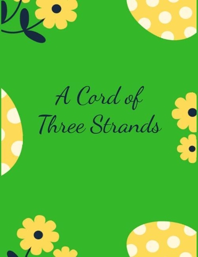 A Cord of Three Strands