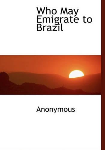 Who May Emigrate to Brazil