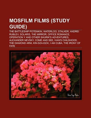 Mosfilm Films (Film Guide)