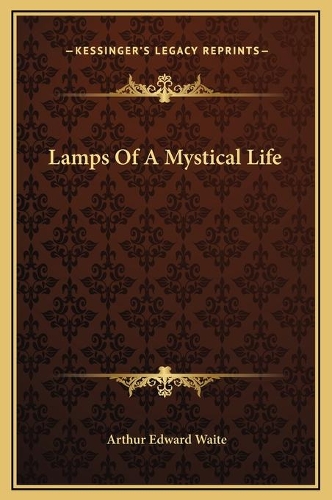 Lamps Of A Mystical Life