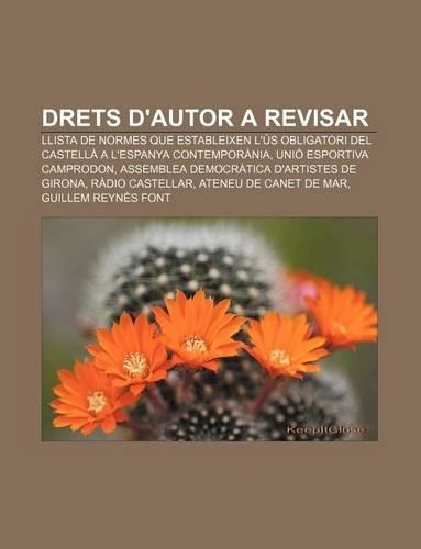 Drets D'Autor a Revisar: Llista de Normes Que Estableixen L'Us Obligatori del Castella A L'Espanya Contemporania, Unio Esportiva Camprodon(Catalan)