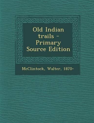 Old Indian Trails: (English)