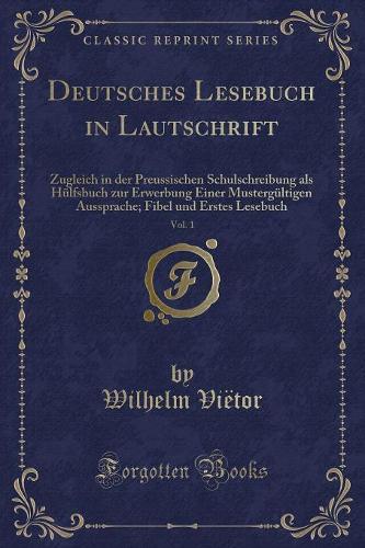 Deutsches Lesebuch in Lautschrift, Vol. 1