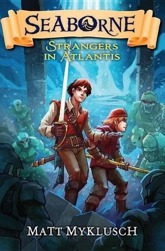 Strangers in Atlantis: (2 Seaborne)