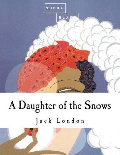 A Daughter of the Snows