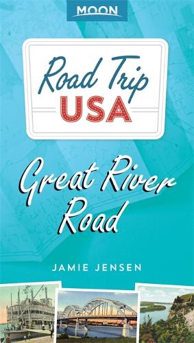 Road Trip USA: Great River Road