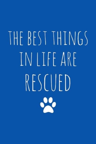 The Best Things in Life Are Rescued