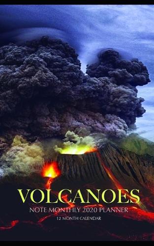 Volcanoes Note Monthly 2020 Planner 12 Month Calendar