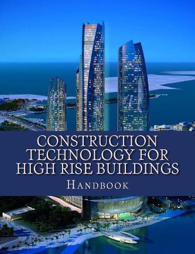 Construction Technology for High Rise Buildings